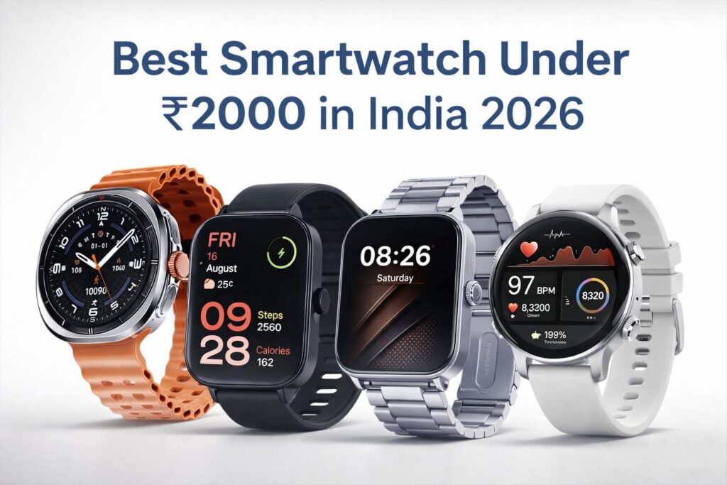 Best smartwatch under 2000 in India 2026: comparison with Bluetooth calling and fitness tracking
